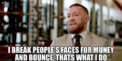Man in Suit Saying I Break Faces for Money