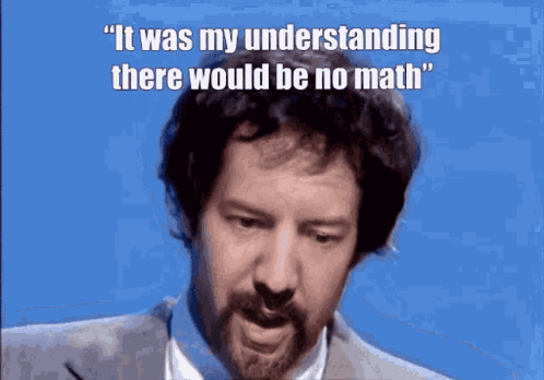 Man in Suit Saying No Math