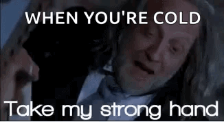 Man In Suit Saying When You're Cold Take My Strong Hand GIF