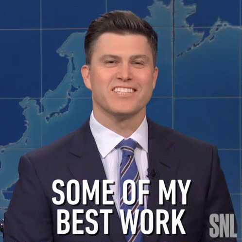 Man in Suit Smiling Says Some of My Best Work SNL