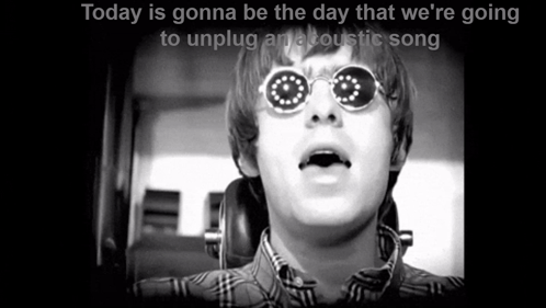 Man in Sunglasses And After All You're My Wonderwall