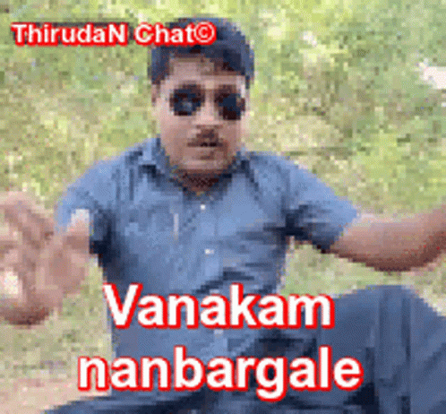Man In Sunglasses And Blue Shirt With Vanakam Nanbargale GIF