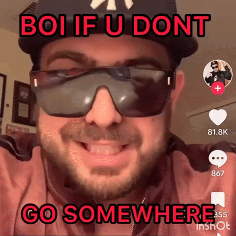Man In Sunglasses And Hat Saying Boi If You Dont Go Somewhere GIF
