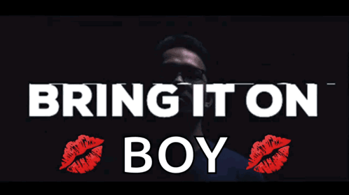 Man in Sunglasses Saying Bring It On Boy