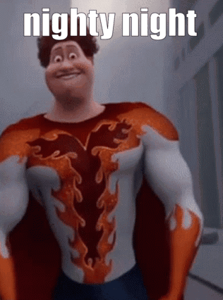 Man in Superhero Costume Saying Nighty Night