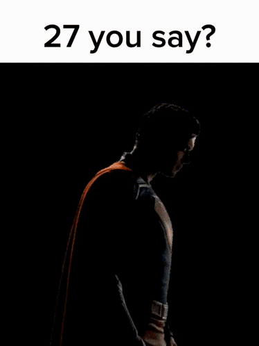 Man In Superman Costume Says 27 You Say GIF