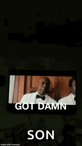 Man in Tuxedo TV Screen Saying Got Damn Son