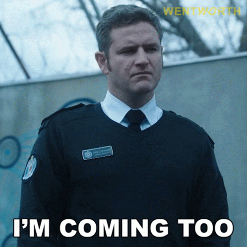 Man in Uniform Saying Im Coming Too