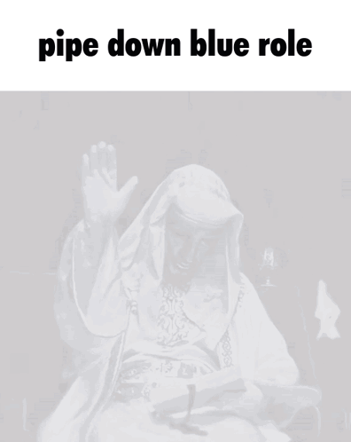 Man in White Robe Pipe Down Blue Role