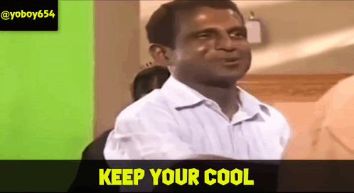 Man in White Shirt Keep Your Cool