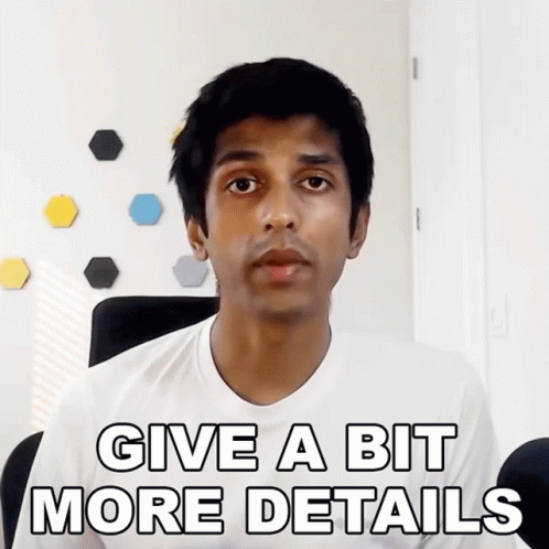 Man In White Shirt Says Give More Details GIF