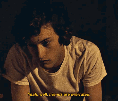 Man in White T-Shirt Says Friends Overrated