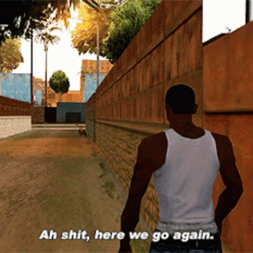 Man in White Tank Top Saying Ah Shit Here We Go Again