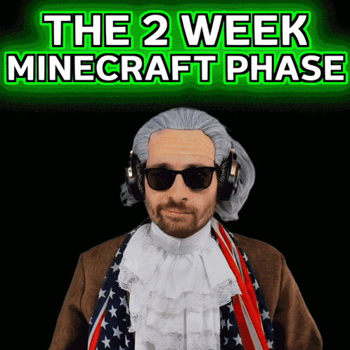 Man in Wig and Headphones Saying The 2 Week Minecraft Phase