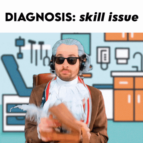 Man in Wig and Sunglasses Says Diagnosis Skill Issue