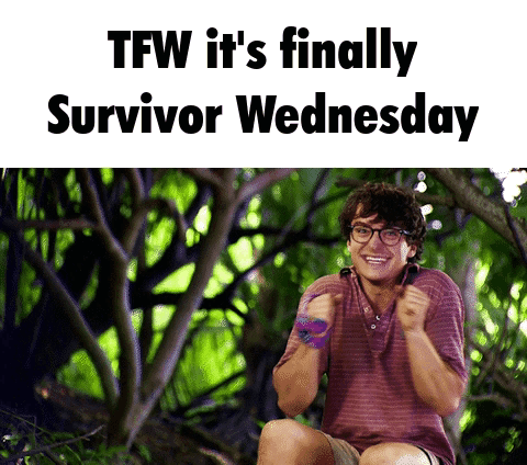 Man in Woods TFW It's Finally Survivor Wednesday