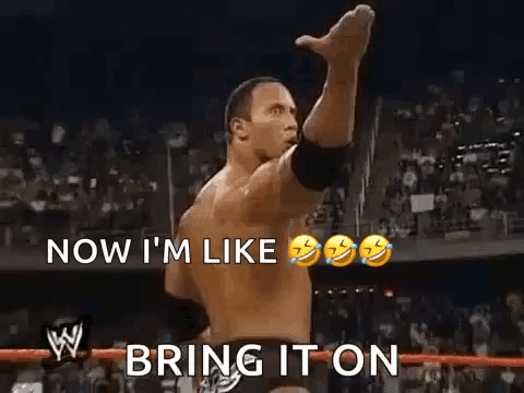 Man In Wrestling Ring Says Now I'm Like Bring It On GIF
