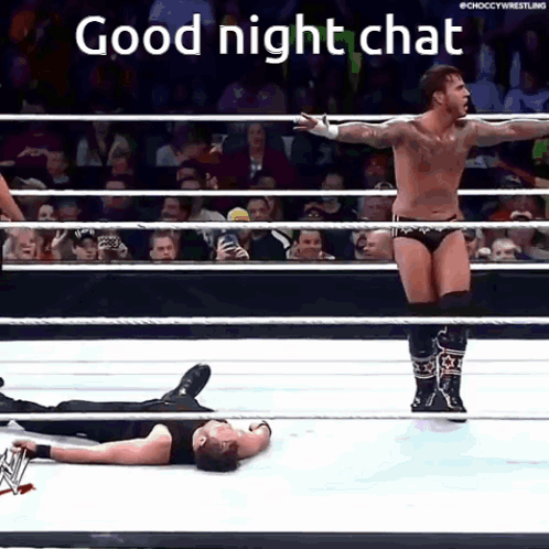 Man in Wrestling Ring With Words Good Night Chat