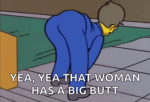 Man Kneeling Yea Yea That Woman Has a Big Butt