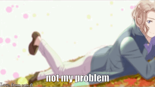 Man Laying on Ground Saying Not My Problem