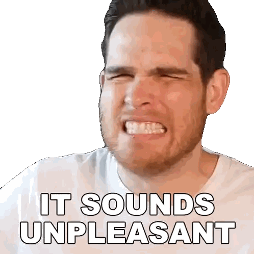 Man Making Funny Face It Sounds Unpleasant