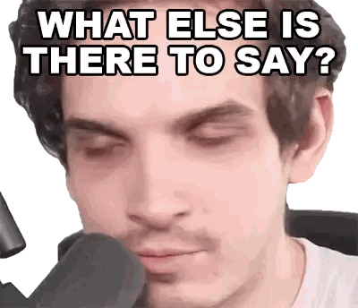 Man Microphone What Else Is There To Say