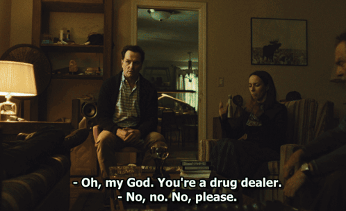 Man Oh My God You're a Drug Dealer
