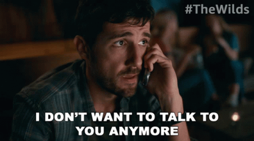 Man On Cell Phone Saying I Don't Want To Talk To You Anymore GIF