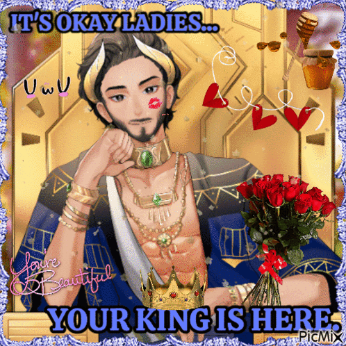 Man on Throne Saying Its Okay Ladies
