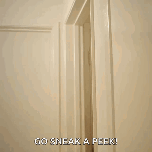 Man Peeking Through Door Go Sneak a Peek