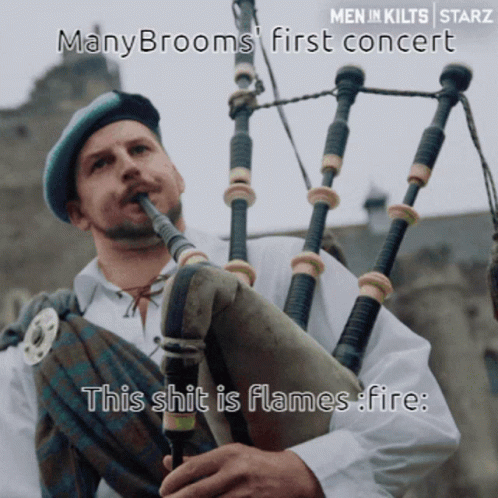 Man Playing Bagpipe Many Brooms First Concert