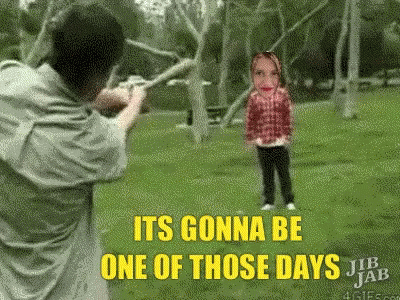 Man Pointing Gun at Girl Saying Its Gonna Be One of Those Days