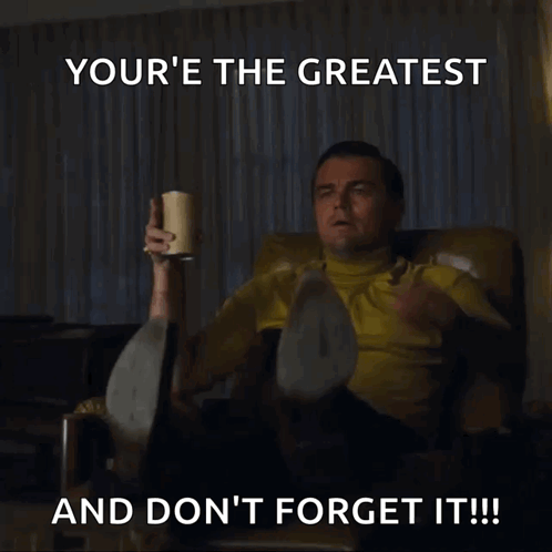 Man Pointing You're The Greatest And Don't Forget It GIF