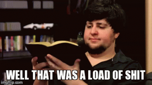 Man Reading Book Saying Well That Was a Load of Shit