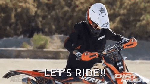 Man Riding Dirt Bike Lets Ride