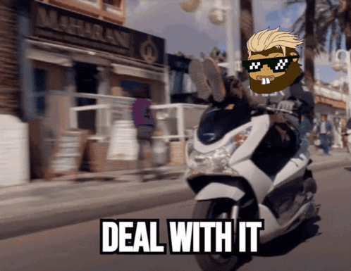 Man Riding Scooter With Deal With It