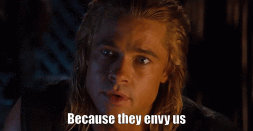 Man's Face Saying Because They Envy Us GIF
