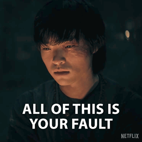 Man Saying All of This Is Your Fault in Front of Netflix Logo