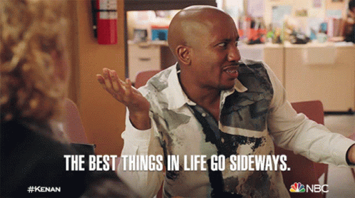 Man Saying Best Things in Life Go Sideways