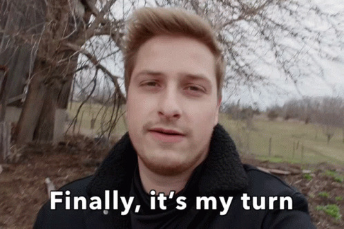 Man Saying Finally It's My Turn GIF