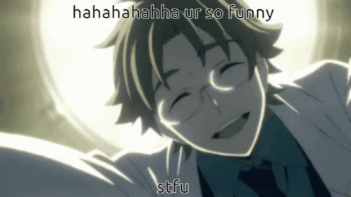 Man Saying Hahahahahhha Ur So Funny Stfu