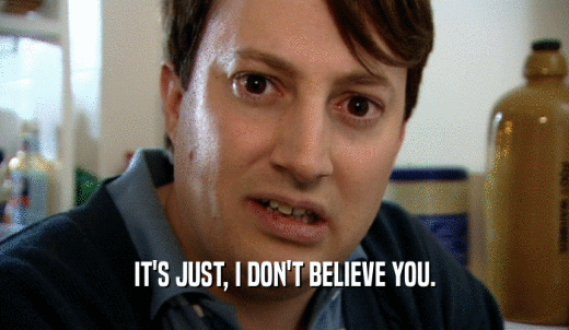 Man Saying I Don't Believe You GIF