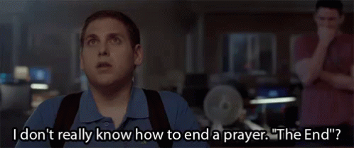 Man Saying I Don t Know How to End Prayer