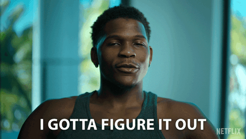 Man Saying I Gotta Figure It Out