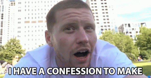 Man Saying I Have a Confession to Make