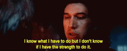 Man Saying I Know What I Have To Do But I Don T Know If I Have The Strength To Do It GIF