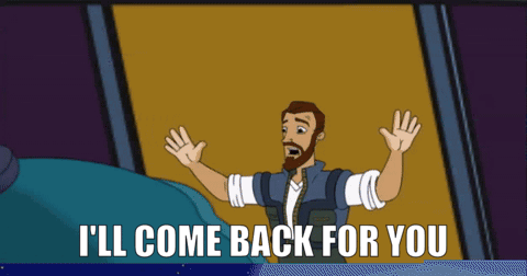 Man Saying I'll Come Back For You GIF
