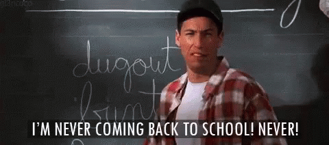 Man Saying I'm Never Coming Back to School