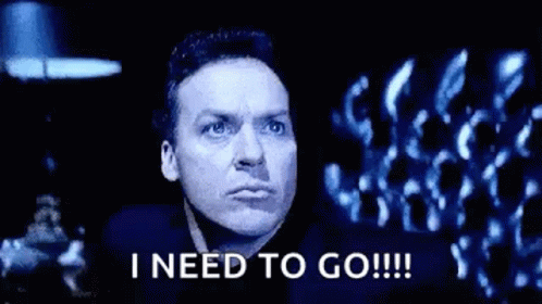 Man Saying I Need to Go