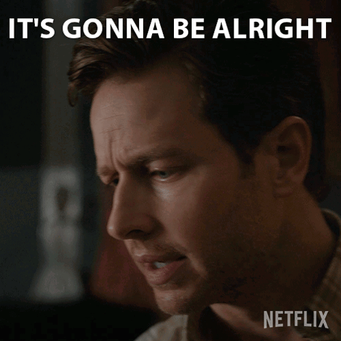 Man Saying It's Gonna Be Alright GIF